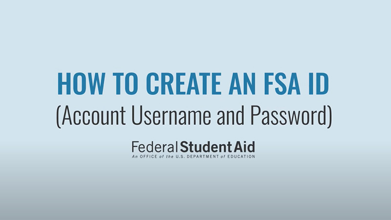 How to Create an FSA ID and Password